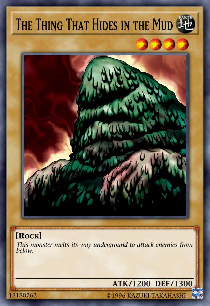 The Thing That Hides in the Mud