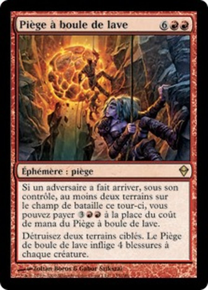 Piège à boule de lave