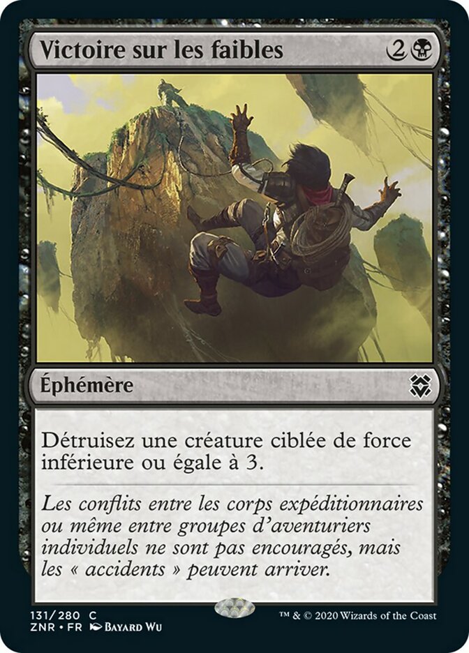 Victoire sur les faibles