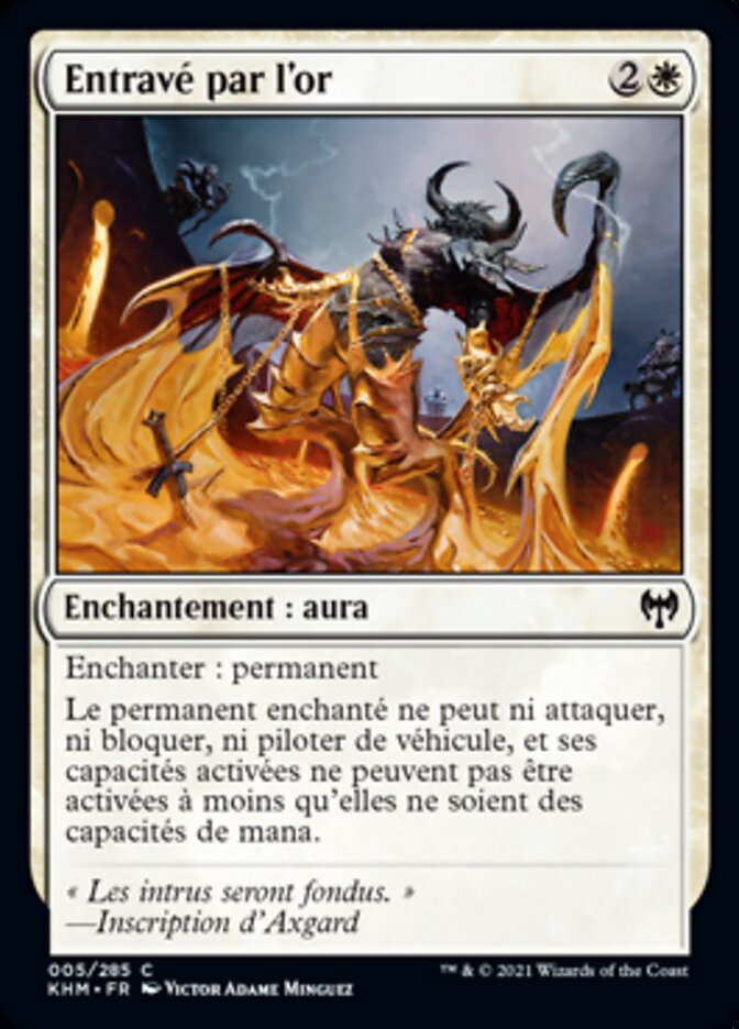 Entravé par l'or