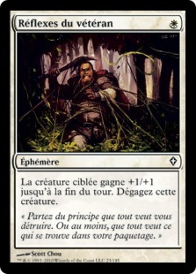 Réflexes du vétéran