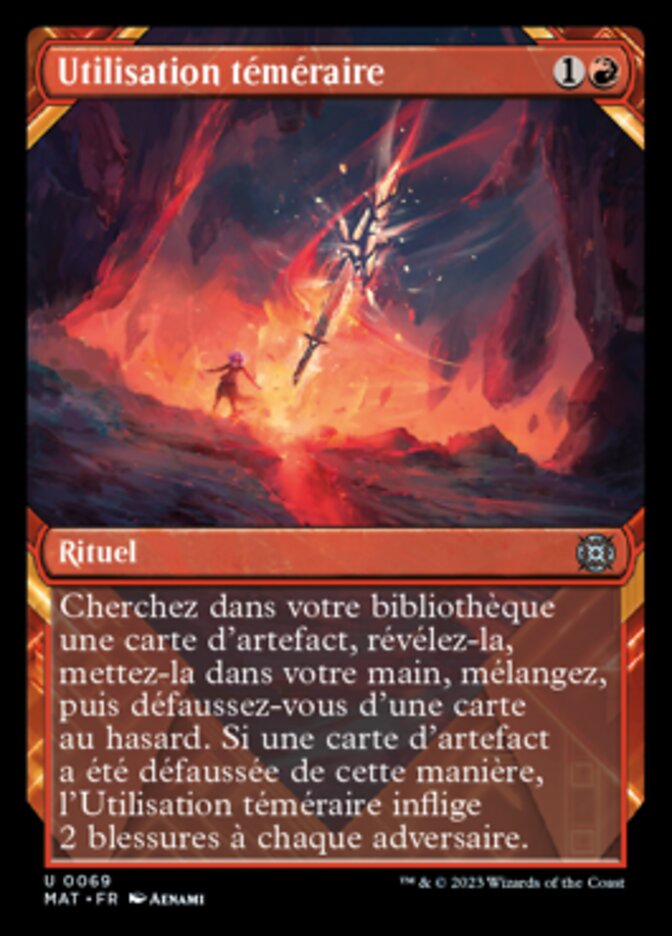 Utilisation téméraire