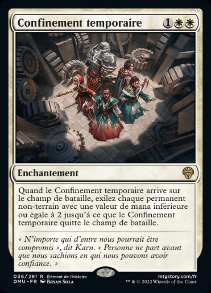 Confinement temporaire