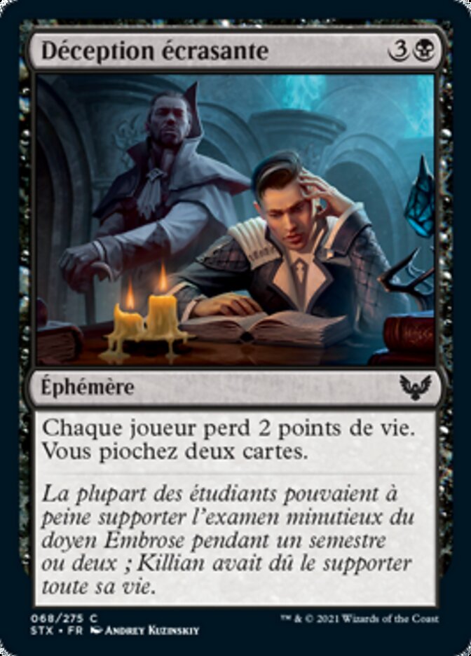 Déception écrasante