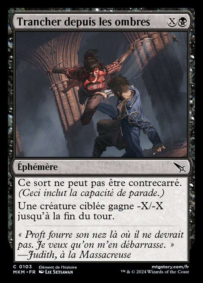 Trancher depuis les ombres