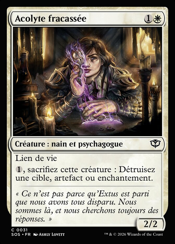 Acolyte fracassée