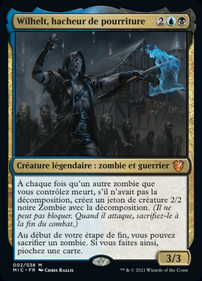 Wilhelt, hacheur de pourriture