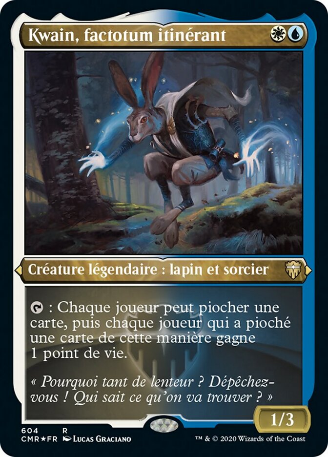 Kwain, factotum itinérant