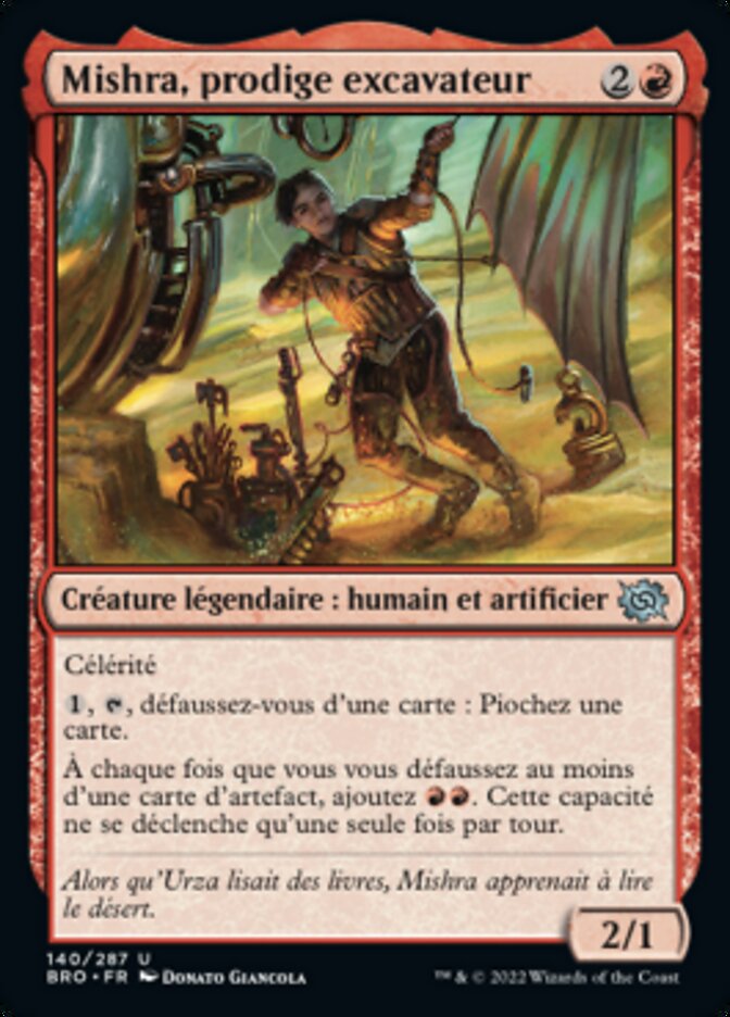 Mishra, prodige excavateur