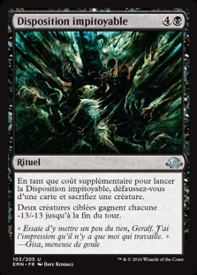 Disposition impitoyable