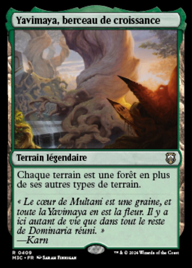 Yavimaya, berceau de croissance