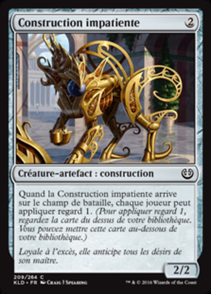 Construction impatiente