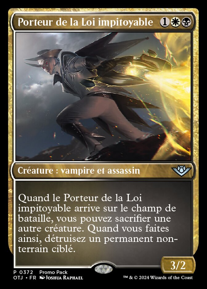 Porteur de la Loi impitoyable