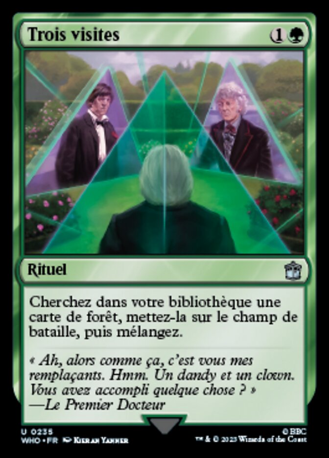Trois visites