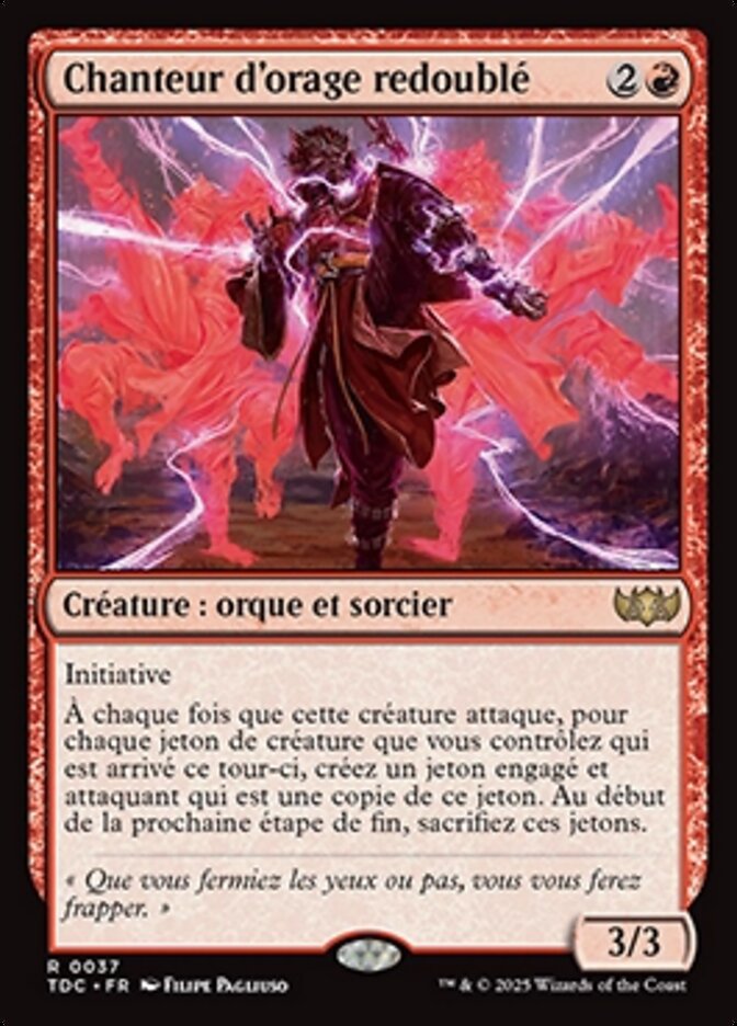 Chanteur d'orage redoublé