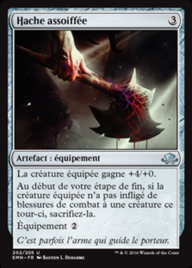 Hache assoiffée