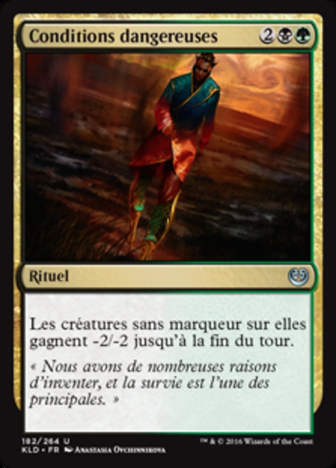 Conditions dangereuses