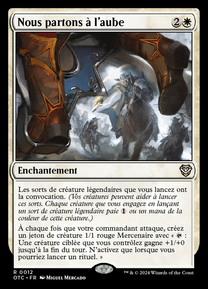 Nous partons à l'aube