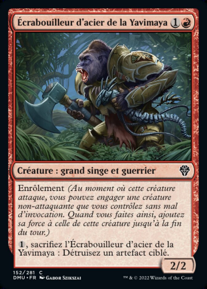 Écrabouilleur d'acier de la Yavimaya