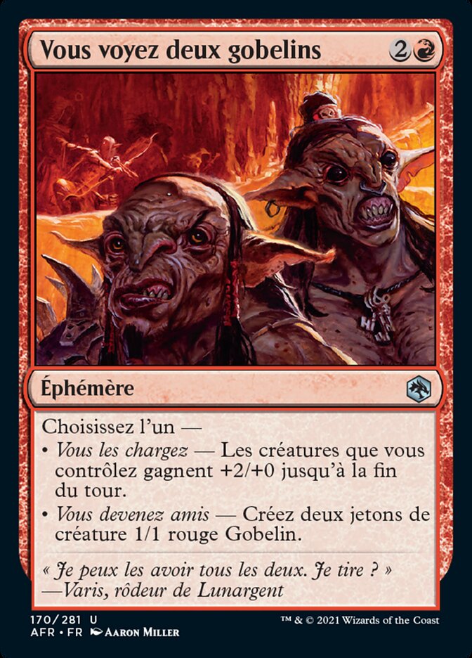 Vous voyez deux gobelins