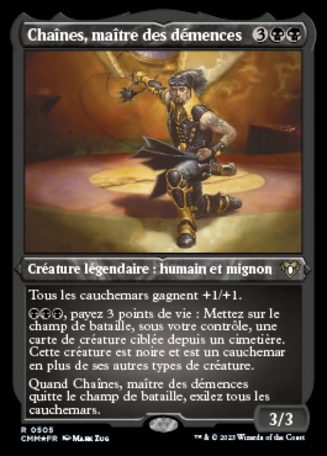 Chaînes, maître des démences