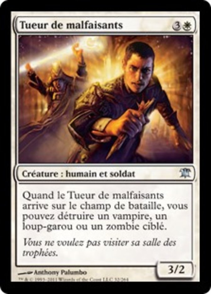 Tueur de malfaisants